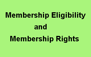 Membership Eligibility and Membership Rights